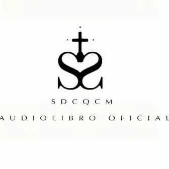 sdcqcm libro de audio by Simon Santacruz