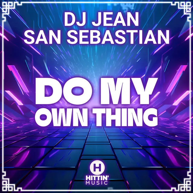 Do My Own Thing - Original Mix