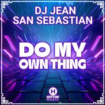 Do My Own Thing by San Sebastian