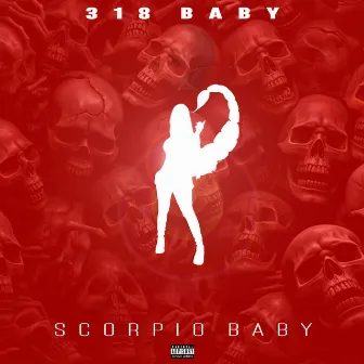 Scorpio Baby by 318 Baby