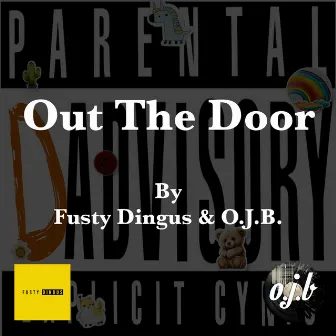 Out The Door by O.J.B.