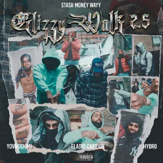 Glizzy Walk 2.5 by Hydro