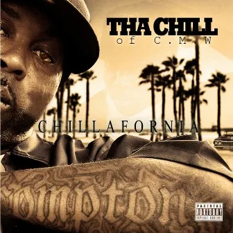 Chillafornia by Tha Chill