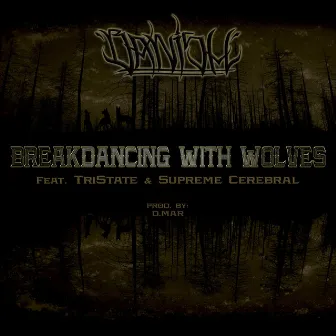 Breakdancing With Wolves by Banish Habitual