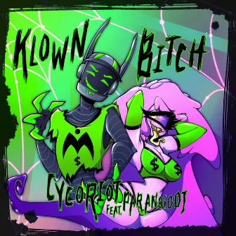 Klown Bitch by Cycoriot