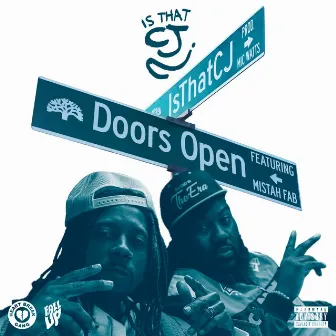 Doors Open (feat. Mistah F.A.B) by isthatCJ