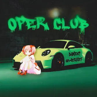 Oper Club (Deluxe) by QWERRET