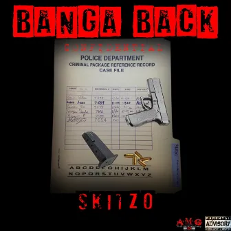 Banga Back by Skitzo