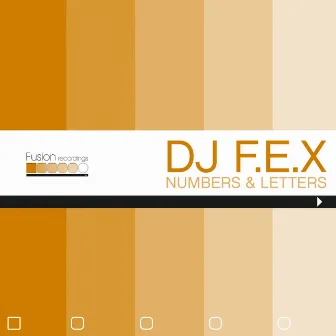 Numbers And Letters by DJ FEX