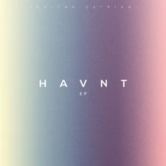 Havnt EP by Janitra Satriani