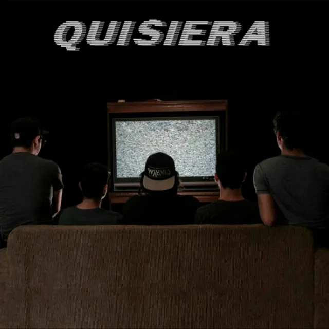 Quisiera