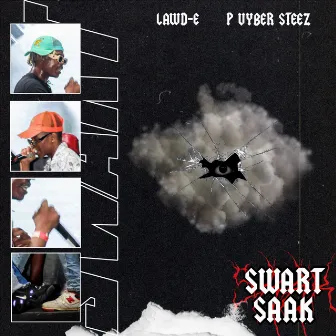 Swart Saak by Lawd-E