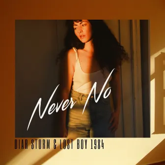 Never No by Lost Boy 1984