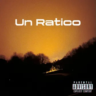 Un Ratico by Unico