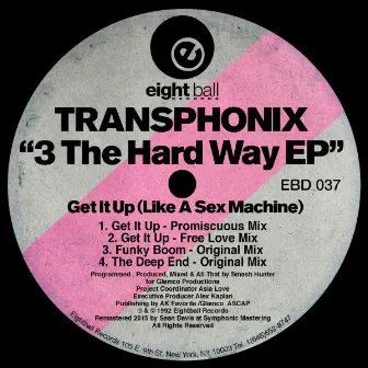 3 The Hard Way EP by Transphonix