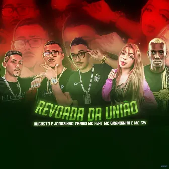 Revoada da União (Brega Funk) by Augusto e Joãozinho