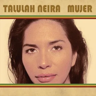 Mujer by Talulah Neira