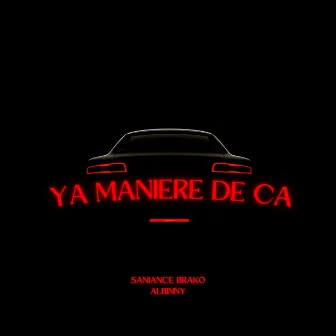 Y’a manière de ça by Saniance Payne