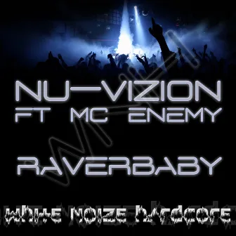 Raverbaby by Nu-Vizion