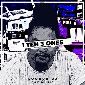 1 Ten 3 Ones (Instrumental Mix) by Unknown Artist