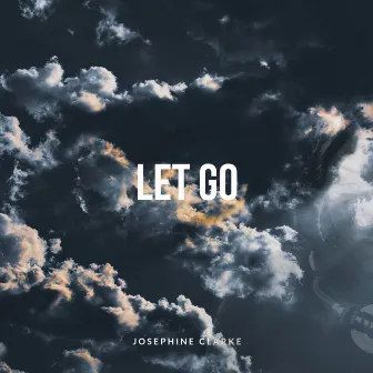 Let Go by Josephine Clarke