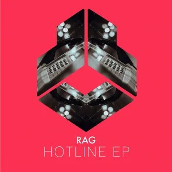 Hotline EP by Rag