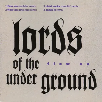 Flow On by Lords Of The Underground