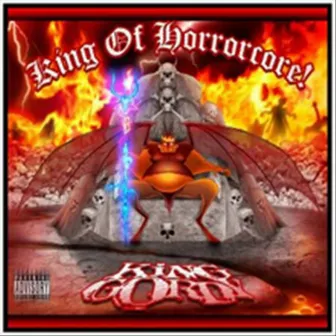 King of Horrorcore, Vol.1 by King Gordy