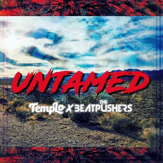 Untamed by Beat Pushers