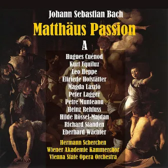 Bach: Saint Matthew Passion [Matthäus-Passion], Vol. 1 [1950] by Kurt Equiluz