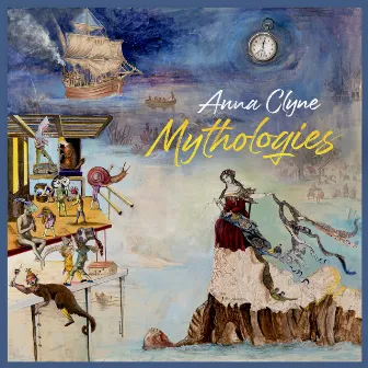 Anna Clyne: Mythologies by Anna Clyne