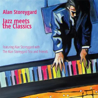 Jazz Meets the Classics by Alan Storeygard