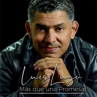 Más Que una Promesa by Luis Lugo y la 507