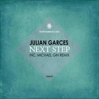 Next Step by Julian Garces