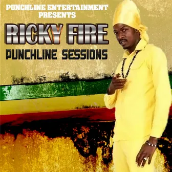 Punchline Sessions (Punchline Entertainment Presents) by Ricky Fire