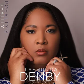 Royalty's Reality by Lashunda Denby