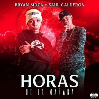 Horas De La Mañana by BRYAN MDZA