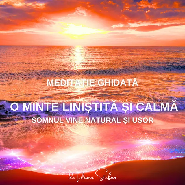 Meditație ghidată | O Minte liniștită și calmă |Relaxare