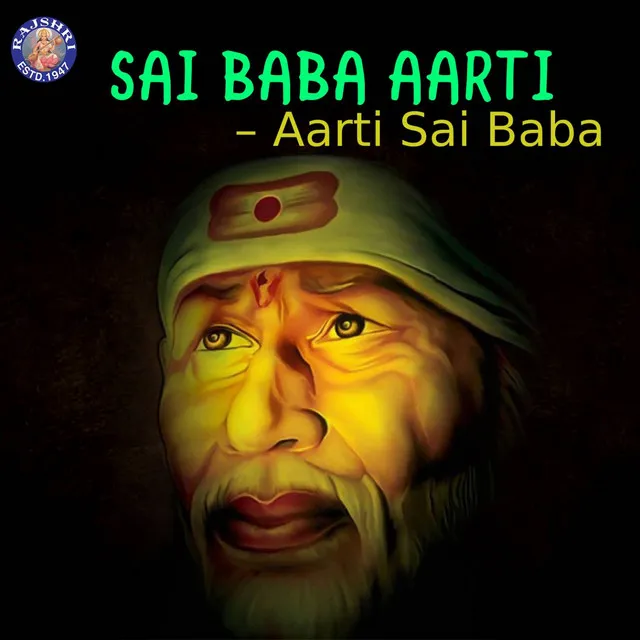 Sai Baba Aarti - Aarti Sai Baba