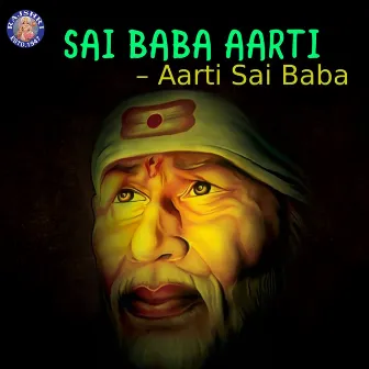 Sai Baba Aarti - Aarti Sai Baba by Dhananjay Mhaskar