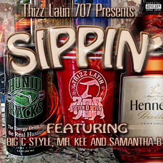 Sippin (feat. Mr. Kee & Samantha B) by Big C Style