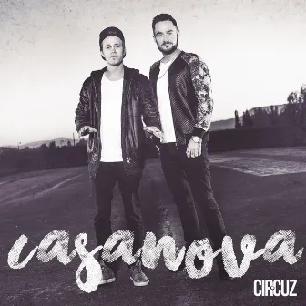 Casanova by Cir.Cuz