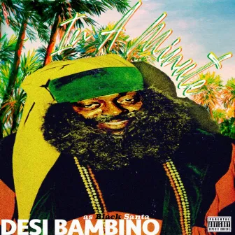 In a Minute by Desi Bambino