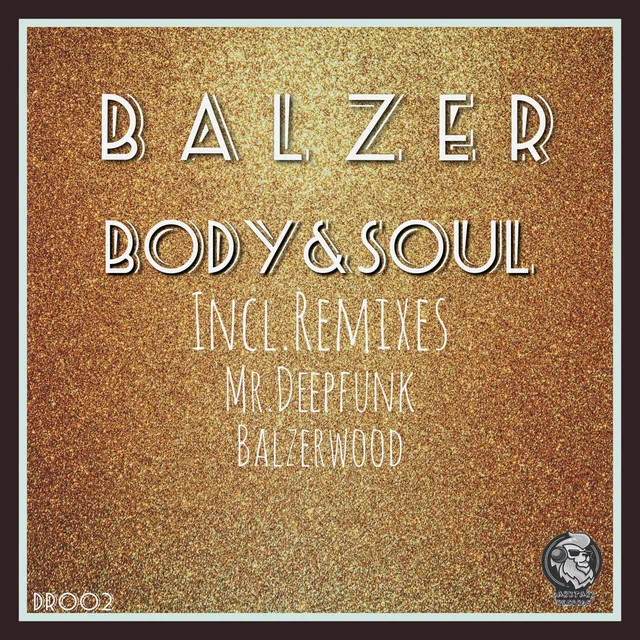 Body&Soul - Mr.Deepfunk Remix