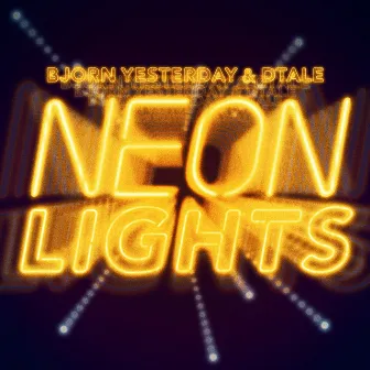 Neon Lights by DTale