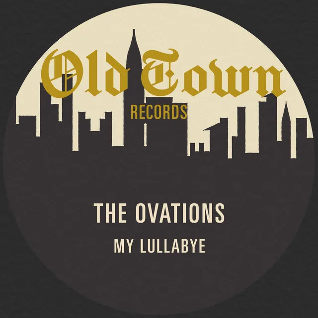 My Lullabye: The Old Town Single