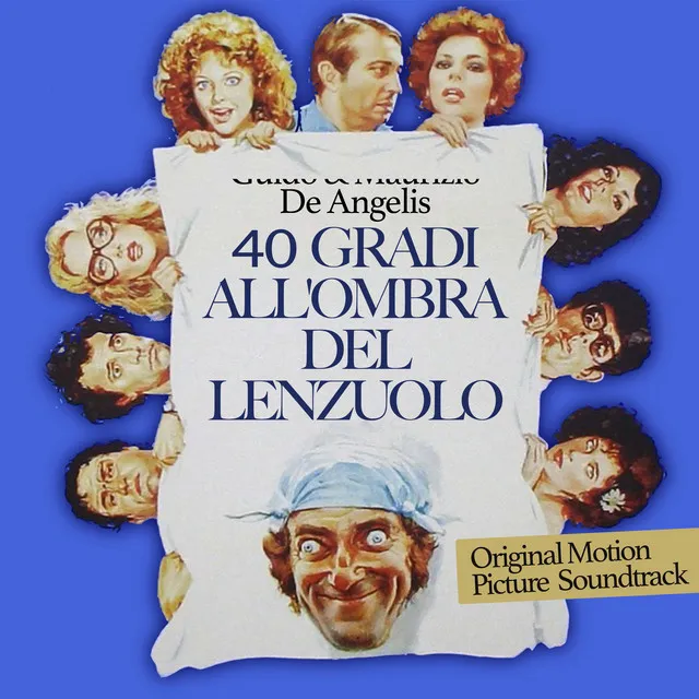 40 Gradi all'ombra del lenzuolo (Original Motion Picture Soundtrack)