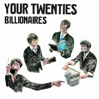 Billionaires by Your Twenties