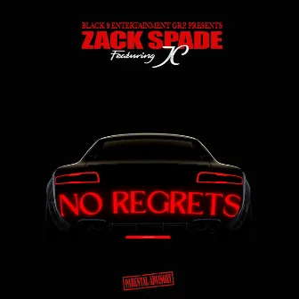 No Regrets by Zack Spade