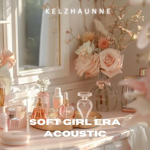 Soft Girl Era (Acoustic)